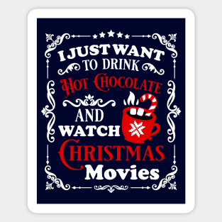 Hot chocolate and christmas movies Sticker